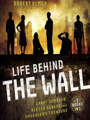 cover image of Life Behind the Wall